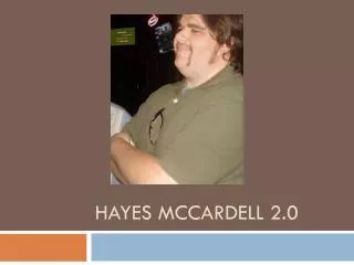 Hayes McCardell 2.0