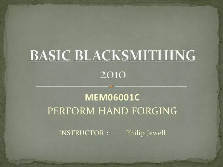 basic blacksmithing 2010