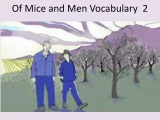 Of Mice and Men Vocabulary 2