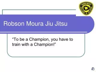 Robson Moura Jiu Jitsu
