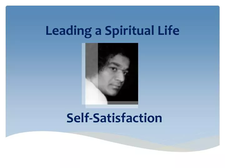 leading a spiritual life