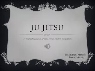 Ju Jitsu