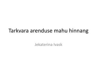 tarkvara arenduse mahu hinnang