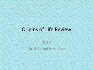 Origins of Life Review