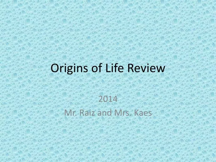 origins of life review