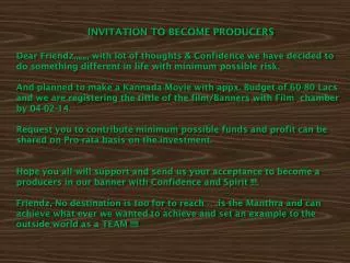 INVITATION TO BECOME PRODUCERS