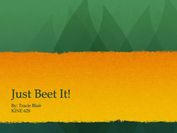 just beet it
