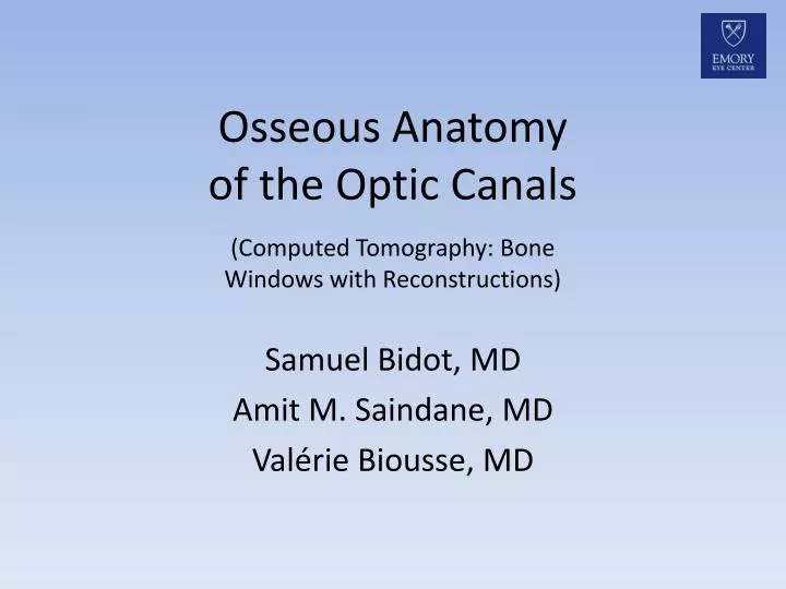 osseous anatomy of the optic c anals