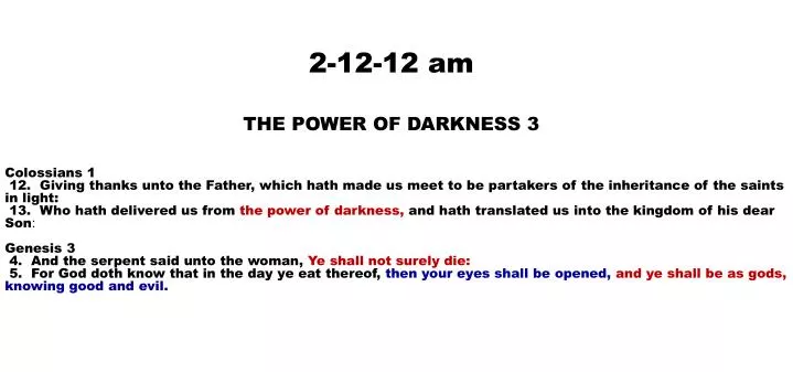 2 12 12 am the power of darkness 3