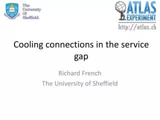 Cooling connections in the service gap