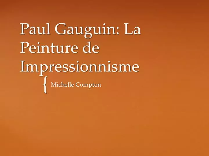 paul gauguin la peinture de impressionnisme