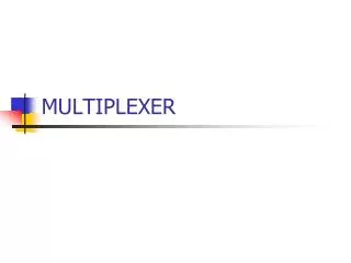 multiplexer