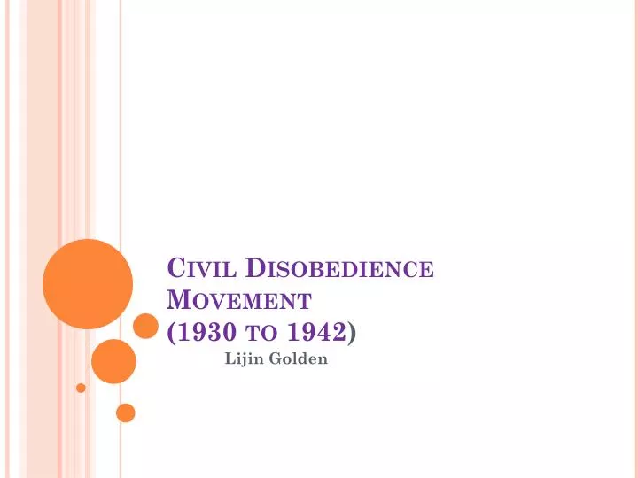 civil disobedience movement 1930 to 1942