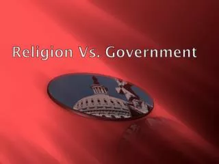Religion Vs. Government