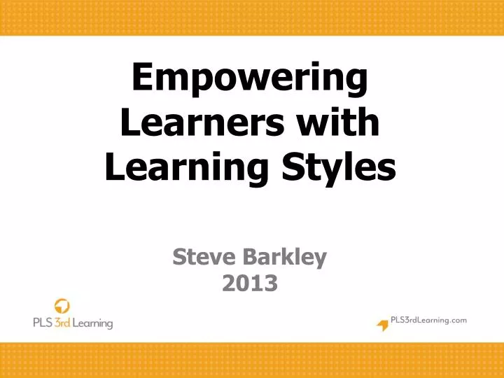 empowering learners with learning styles steve barkley 2013