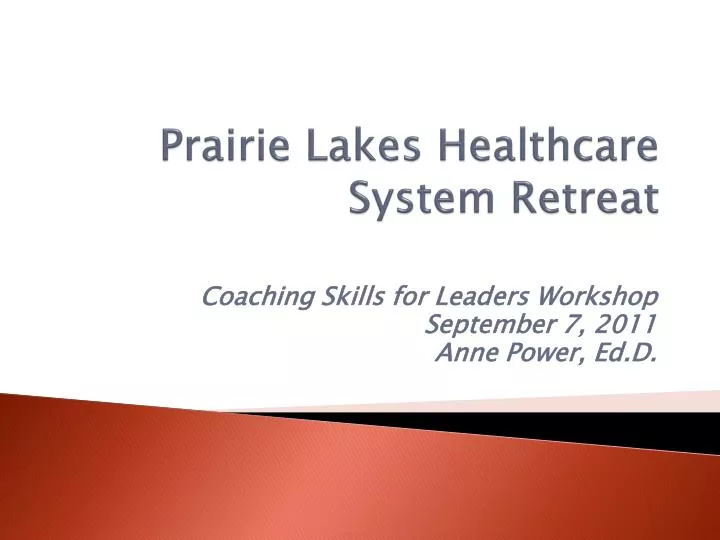 prairie lakes healthcare system retreat