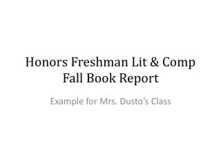 Honors Freshman Lit &amp; Comp Fall Book Report