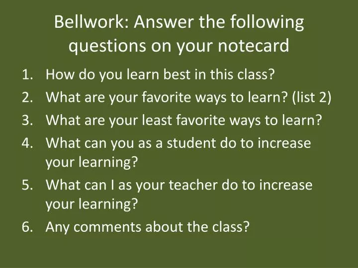 bellwork answer the following questions on your notecard