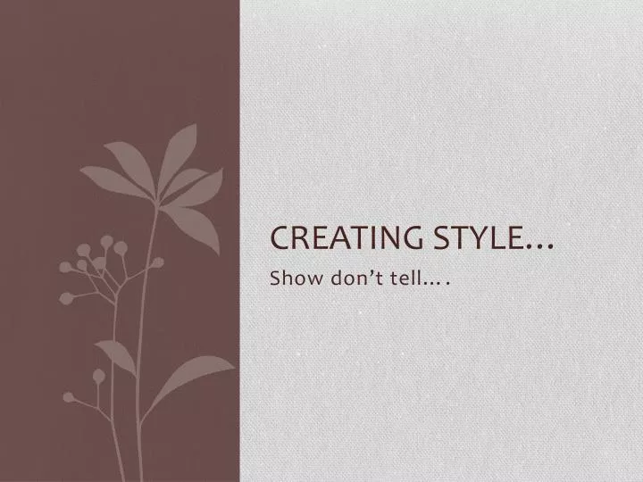 creating style