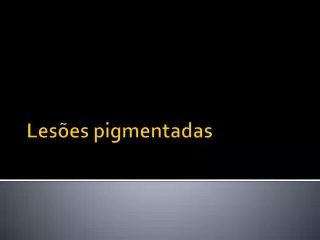 les es pigmentadas