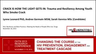 CRACK IS HOW THE LIGHT GETS IN: Trauma and Resiliency Among Youth Who Smoke Crack