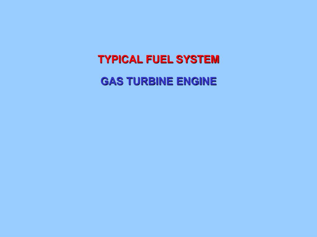 PPT - TYPICAL FUEL SYSTEM PowerPoint Presentation, free download - ID ...