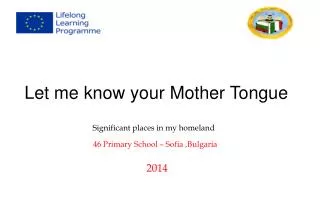 Let me know your Mother Tongue