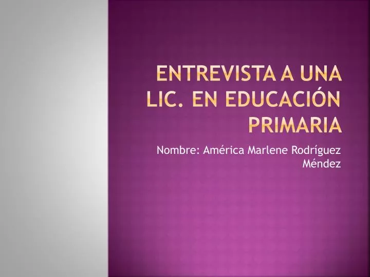 entrevista a una lic en educaci n primaria