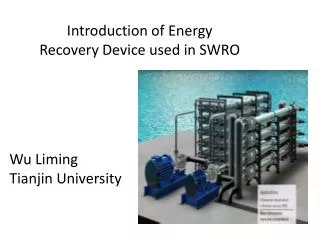 Introduction of Energy Recovery Device used in SWRO