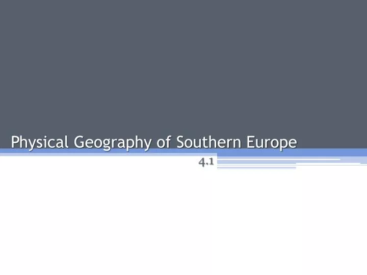 physical geography of southern europe