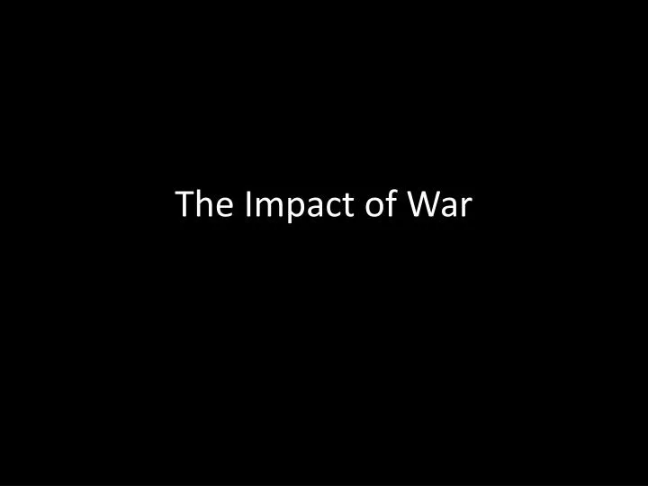 the impact of war