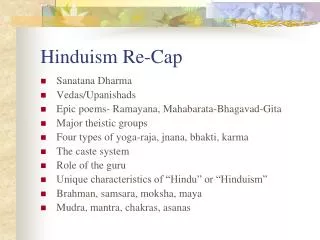 Hinduism Re-Cap
