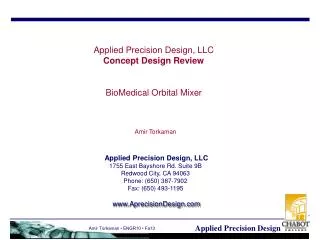 Applied Precision Design, LLC Concept Design Review BioMedical Orbital Mixer