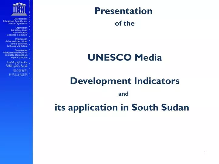 presentation of the unesco media development indicators and its application in south sudan