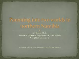 Parenting into two worlds in northern Namibia