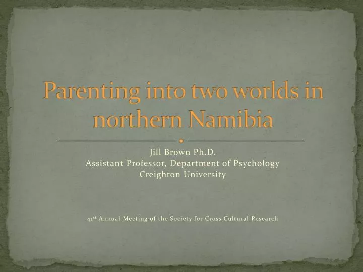 parenting into two worlds in northern namibia