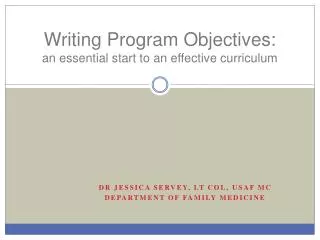Writing Program Objectives: an essential start to an effective curriculum