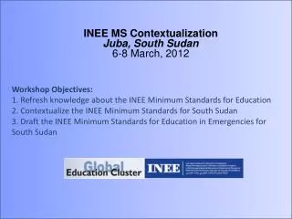 INEE MS Contextualization Juba, South Sudan 6-8 March, 2012
