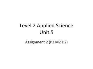 Level 2 Applied Science Unit 5