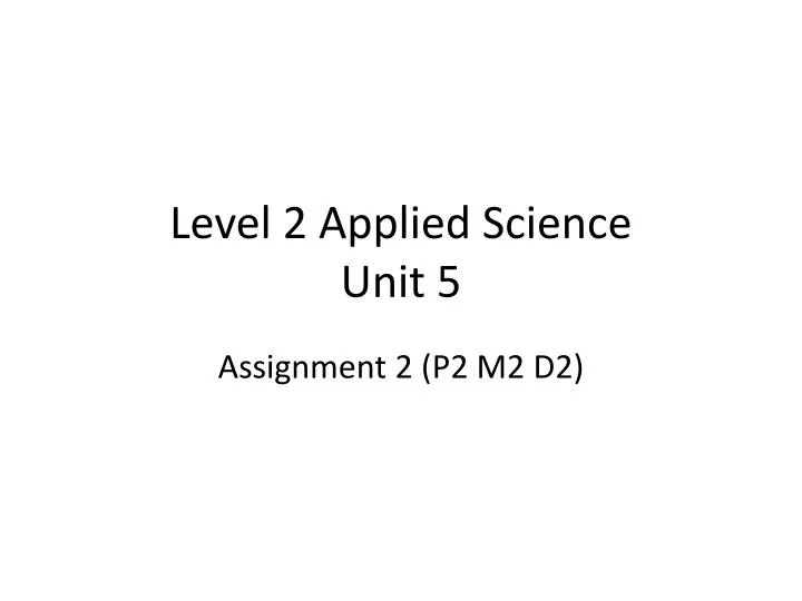 level 2 applied science unit 5