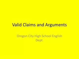 Valid Claims and Arguments