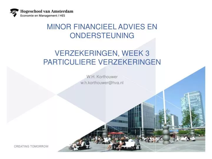 minor financieel advies en ondersteuning verzekeringen week 3 particuliere verzekeringen