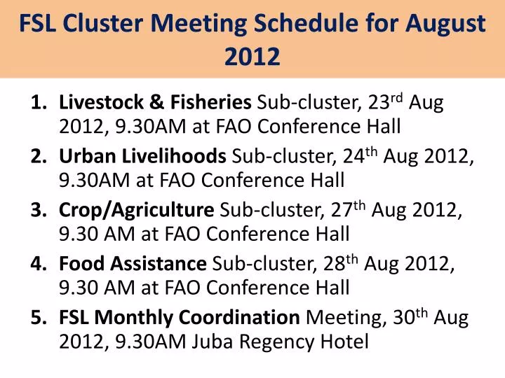 fsl cluster meeting schedule for august 2012