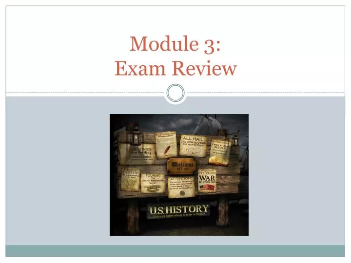 module 3 exam review