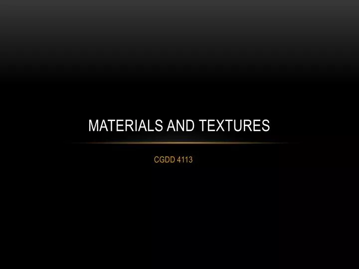 materials and textures