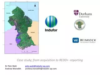 Case study; from acquisition to REDD+ - reporting