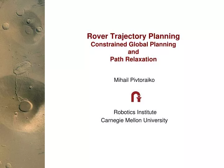 rover trajectory planning constrained global planning and path relaxation