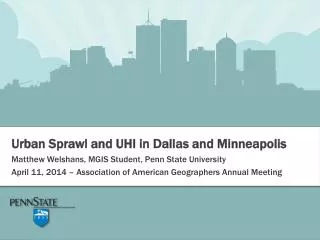 Urban Sprawl and UHI in Dallas and Minneapolis