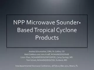 NPP Microwave Sounder-Based Tropical Cyclone Products