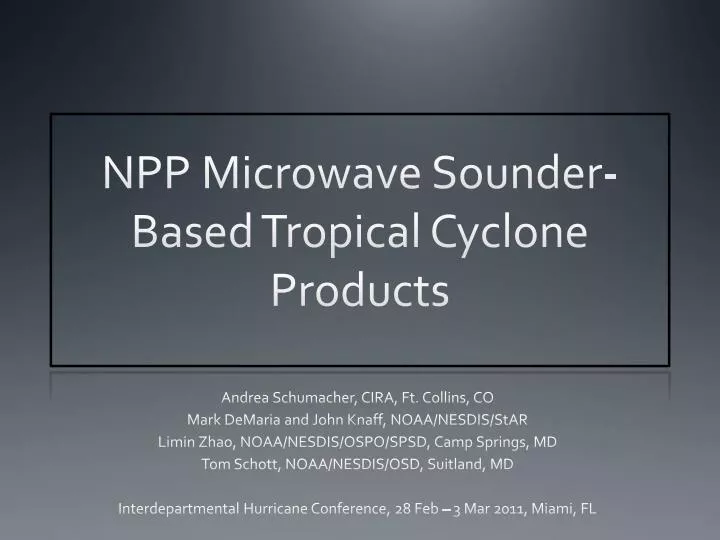 npp microwave sounder based tropical cyclone products